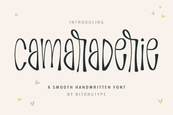 Camaraderie: The Font That Brings Your Brand to Life