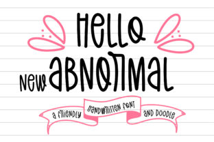 Hello New Abnormal: A Font That Brings Handmade Magic to Every Project