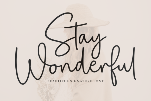 Stay Wonderful Font: A Beautiful Choice for Handmade Creators