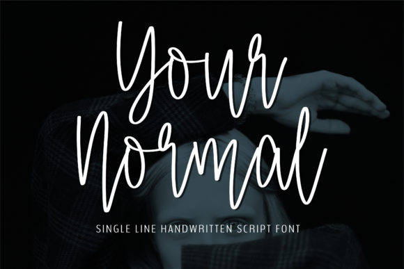 Your Normal: The Font That Makes Your Brand Feel Real